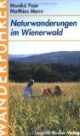Naturwanderungen im Wienerwald. Wanderführer