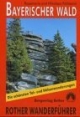 Bayerischer Wald. Wanderführer