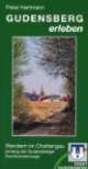 Gudensberg erleben - Wanderführer. Wandern im Chattengau