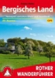 Rother Wanderführer Bergisches Land: Naturpark zwischen Rhein und Sauerland. 50 ausgewählte Wanderungen