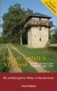 Die Ausoniusstrasse. Von Bingen über den Hunsrück nach Trier: Ein archäologischer Reise- und Wanderführer