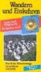 Wandern und Einkehren, Bd.38, Siegerland - Wittgenstein, Bergisches Land: Herrliche Wanderwege, Gemütliche Gasthöfe, Hotels und Pensionen, Anfahrtsstrecken, Parkmöglichkeiten