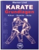 Karate-Grundlagen. Kihon - Kumite - Kata