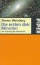 Die ersten drei Minuten. Der Ursprung des Universums.