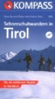 Schneeschuhwandern in Tirol: Die 40 schönsten Touren in Nordtirol
