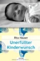 Unerfüllter Kinderwunsch