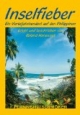 Inselfieber: Roland Hanewald beschreibt die Erlebnisse eines Vierteljahrhunderts auf den Philippinen