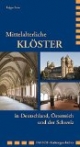 Mittelalterliche Klöster in Deutschland, Österreich und der Schweiz