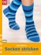 Grundkurs Socken stricken: Genial einfach mit 2 Rundstricknadeln. basics compact
