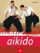 Richtig Aikido