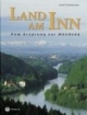 Land am Inn: Vom Ursprung zur Mündung
