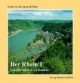 Der Rhein 1 - Von Rheinfelden bis Koblenz
