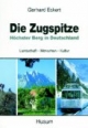 Die Zugspitze: Höchster Berg in Deutschland. Landschaft, Menschen, Kultur