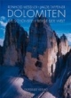 Dolomiten: Die schönsten Berge der Welt