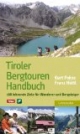 Tiroler Bergtouren Handbuch: 168 lohnende Ziele für Wanderer und Bergsteiger