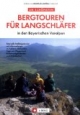 Die schönsten Bergtouren für Langschläfer in den Bayerischen Voralpen: Reizvolle Halbtagestouren mit Informationen zu Anfahrt, Gehzeiten, Tipps am Wegesrand, Einkehrmöglichkeiten und Detailkarten