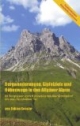 Bergwanderungen, Gipfelziele und Höhenwege in den Allgäuer Alpen: 60 Bergtouren vom Kleinwalsertal über Oberstdorf bis zum Tannheimer Tal