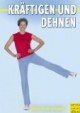 Kräftigen und Dehnen