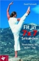 Fit in 7 x 7 Sekunden: Stretching für jeden Tag