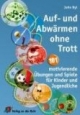 Auf- und Abwärmen ohne Trott: 101 motivierende Übungen und Spiele für Kinder und Jugendliche