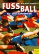 Fußball, Abwärmen und Aufwärmen