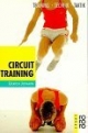 Circuit Training. Training, Technik, Taktik