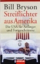 Streiflichter aus Amerika: Die USA für Anfänger und Fortgeschrittene