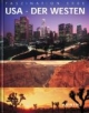 Faszination Erde : USA - Der Westen