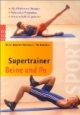 Supertrainer Beine und Po: Die effektivsten Übungen. Fatbreaker-Programm