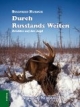 Durch Russlands Weiten: Erlebtes auf der Jagd