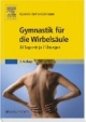 Gymnastik für die Wirbelsäule: 30 Tage mit je 7 Übungen