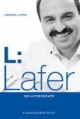 L: Lafer. Die Autobiografie