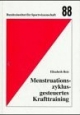 Menstruationszyklusgesteuertes Krafttraining