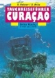 Tauchreiseführer, Bd.21 : Curacao