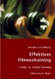 Effektives Fitnesstraining: 1-Satz- vs. 3-Satz-Training