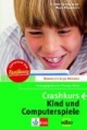 Crashkurs Kind und Computerspiele