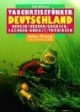 Tauchreiseführer, Bd.27 : Deutschland, Berlin, Hessen, Sachsen ...