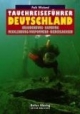 Tauchreiseführer, Bd.34 : Deutschland - Brandenburg, Hamburg ...