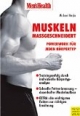Men's Health: Muskeln maßgeschneidert - Powerwork für jeden Körpertyp