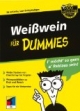 Weißwein für Dummies