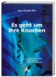 Es geht um Ihre Knochen. Rückenschmerzen, Osteoporose, Gelenkschmerzen