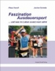 Faszination Ausdauersport... und was im Leben sonst noch zählt