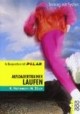 Ausdauertrainer Laufen: Training mit System