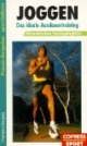 Joggen. Das ideale Ausdauertraining