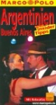 Marco Polo Reiseführer Argentinien, Buenos Aires