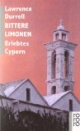 Bittere Limonen: Erlebtes Cypern