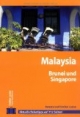 Stefan Loose Travel Handbücher Malaysia - Singapore - Brunei