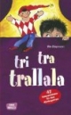 Tri-tra-trallala: 42 Kasperlstücke für den Kindergarten