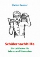 Schülernachhilfe: Ein Leitfaden für Lehrer und Studenten