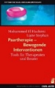 Paartherapie - Bewegende Interventionen: Tools für Therapeuten und Berater